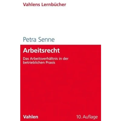Abbildung von Arbeitsrecht: Das Arbeitsverhältnis in der betrieblichen Praxis (Lernbücher für Wirtschaft und Recht)