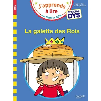 Abbildung von Sami et Julie Spécial DYS (dyslexie) La galette des rois