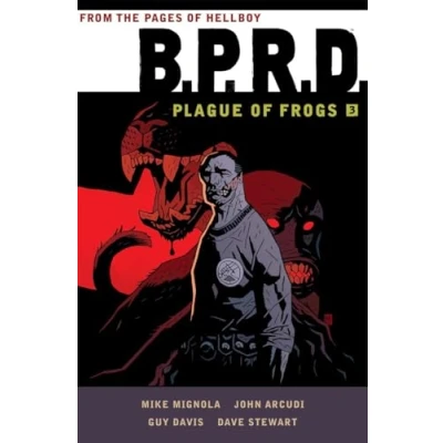 Abbildung von B.P.R.D: Plague of Frogs Volume 3