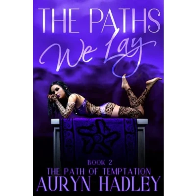 Abbildung von The Paths We Lay (The Path of Temptation, Band 2)
