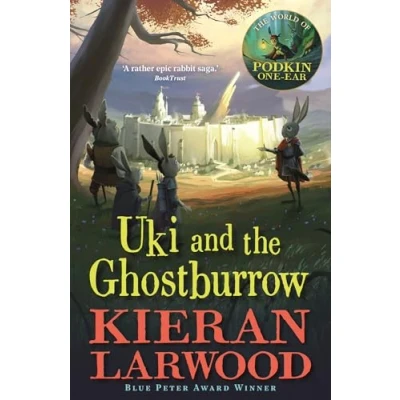 Abbildung von Uki and the Ghostburrow: BLUE PETER BOOK AWARD WINNING AUTHOR (The World of Podkin One Ear)