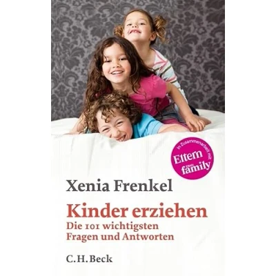 Abbildung von Kinder erziehen: Die 101 wichtigsten Fragen und Antworten (Beck&#039;sche Reihe)