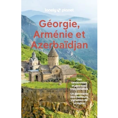 Abbildung von Géorgie, Arménie et Azerbaïdjan 2ed: des randonnées road trips détaillés, un panorama meilleurs vignobles de la région