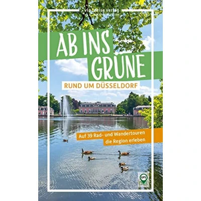 Abbildung von Ab ins Grüne Rund um Düsseldorf: Auf 39 Rad und Wandertouren die Region erleben