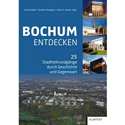 Abbildung von Bochum entdecken: 25 Stadtteilrundgänge durch Geschichte und Gegenwart