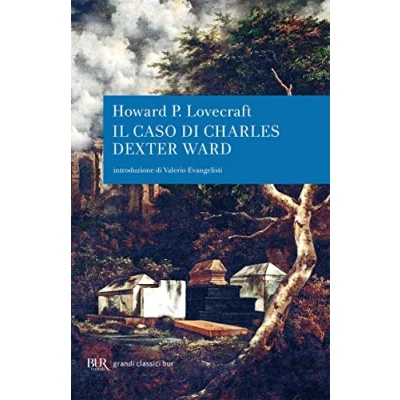 Abbildung von Il caso di Charles Dexter Ward (Emozioni senza tempo)