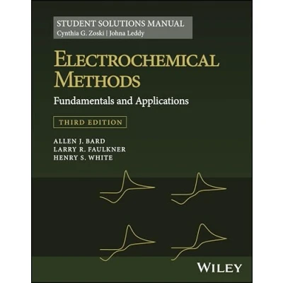 Abbildung von Electrochemical Methods: Fundamentals and Applications 3e, Student Solutions Manual