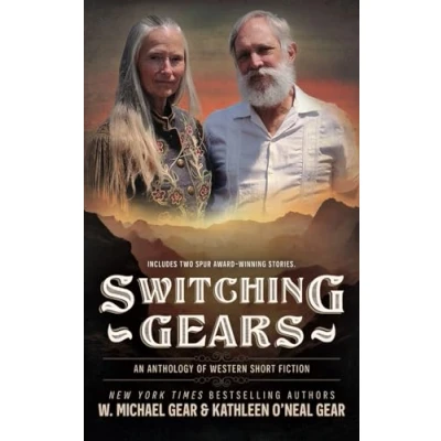 Abbildung von Switching Gears: An Anthology of Western Short Fiction