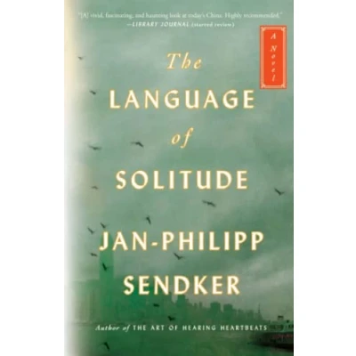 Abbildung von The Language of Solitude: A Novel (The Rising Dragon Series, Band 2)