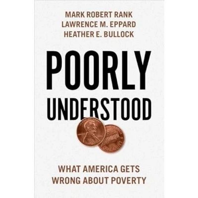 Abbildung von Poorly Understood: What America Gets Wrong About Poverty