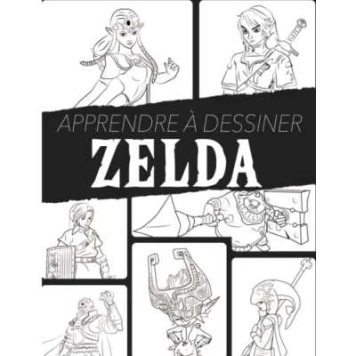 Abbildung von apprendre à dessiner ZELDA: Une méthode facile pour les personnages préférés de Zelda