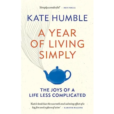 Abbildung von a Year of Living Simply: The joys life less complicated
