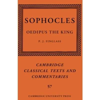 Abbildung von Sophocles: Oedipus the King (Cambridge Classical Texts and Commentaries, 57)