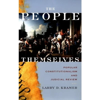 Abbildung von The People Themselves: Popular Constitutionalism and Judicial Review