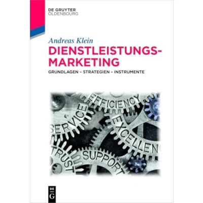 Abbildung von Dienstleistungsmarketing: Grundlagen Strategien Instrumente (De Gruyter Studium)