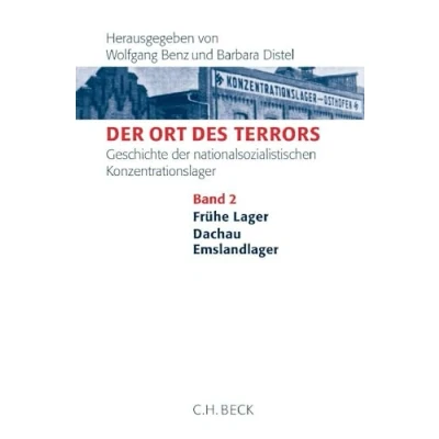 Abbildung von der Ort des Terrors. Geschichte nationalsozialistischen Konzentrationslager Bd. 3: Sachsenhausen, Buchenwald