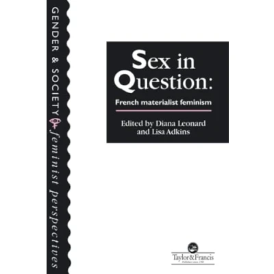 Abbildung von Sex In Question: French Feminism (Feminist Perspectives on the Past and Present)