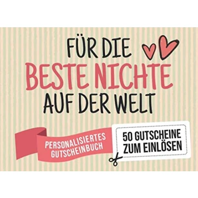 Abbildung von Für Die Beste Nichte Auf der Welt Personalisiertes Gutscheinbuch 50 Gutscheine: Gutscheinheft zum selbst Ausfüllen Mit 25 fertigen Gutscheinen + ... Geburtstag oder als Geschenk Freundschaft