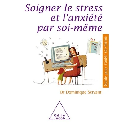 Abbildung von Soigner le stress et l&#039;anxiété par soi même
