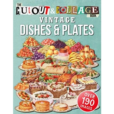 Abbildung von The Cut Out and Collage Book Vintage Dishes Plates: Over 190 High Quality Plates Illustrations For Mixed Media Artists (Cut Books)