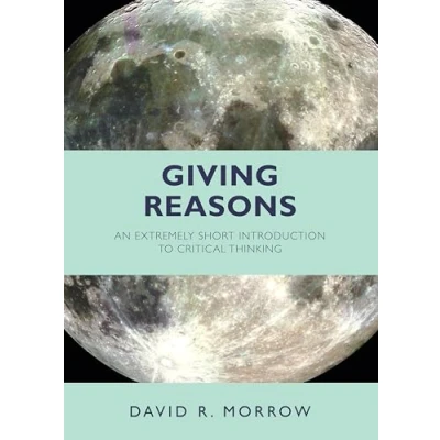 Abbildung von Giving Reasons: An Extremely Short Introduction to Critical Thinking