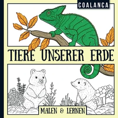 Abbildung von Tiere unserer Erde Malbuch für Kinder ab 6 Jahren Ausmalen &amp; Lernen