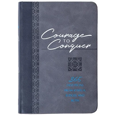 Abbildung von Courage to Conquer: 365 Devotions from Joshua, Judges, and Ruth (The Passion Translation Devotionals)