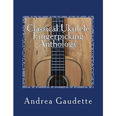 Abbildung von Classical Ukulele Fingerpicking Anthology: 48 Contrapuntal Arrangements for GCEA