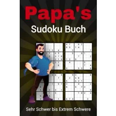 Abbildung von Papa&#039;s Sudoku Buch: 120 Rätselbuch für Erwachsene mit Sehr Schwer bis Extrem Schwere Geschenkidee deinen Papa alle Lösungen
