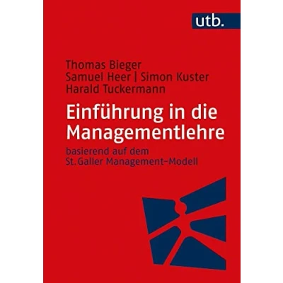 Abbildung von Einführung in die Managementlehre: basierend auf dem St. Galler Management Modell