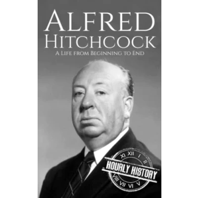 Abbildung von Alfred Hitchcock: A Life from Beginning to End