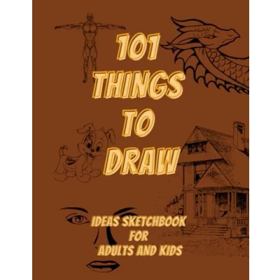 Abbildung von 101 THINGS TO DRAW: IDEAS SKETCHBOOK FOR ADULTS AND KIDS: SKETCH BOOK DRAWING PAD WITH PROMPTS