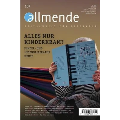 Abbildung von allmende 107 Alles nur Kinderkram? Kinder und Jugendliteratur heute (allmende Zeitschrift für Literatur)