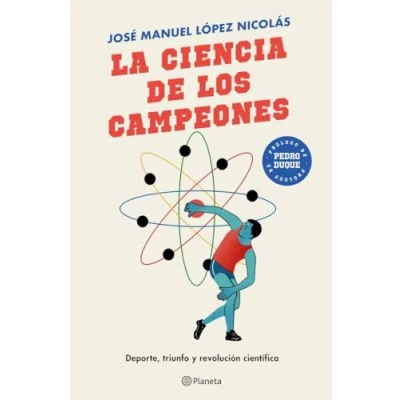 Abbildung von La ciencia de los campeones: Deporte, triunfo y revolución científica (No Ficción)