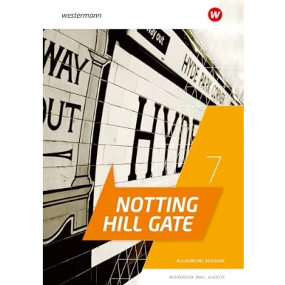 Abbildung von Notting Hill Gate Ausgabe 2022: Workbook 7 Allgemeine mit Audio Download