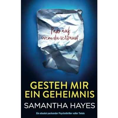 Abbildung von Gesteh mir Ein Geheimnis: absolut packender Psychothriller voller Twists