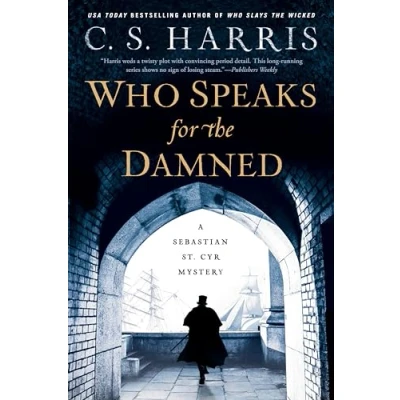 Abbildung von Who Speaks for the Damned (Sebastian St. Cyr Mystery, Band 15)