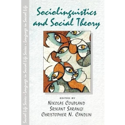 Abbildung von Sociolinguistics and Social Theory (Language in Life Series)