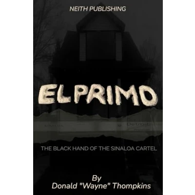Abbildung von EL PRIMO: THE BLACK HAND OF SINALOA CARTEL