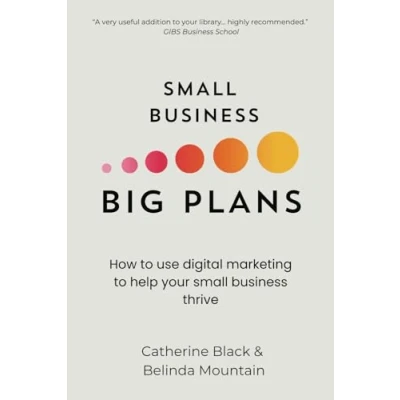 Abbildung von small business Big Plans: How to use digital marketing help your thrive