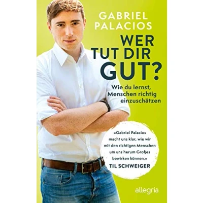 Abbildung von Wer tut dir gut?: Wie du lernst, Menschen richtig einzuschätzen