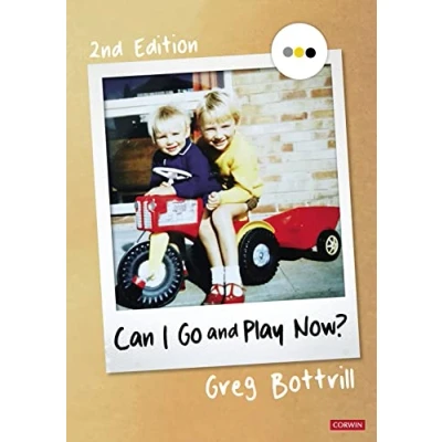 Abbildung von Can I Go and Play Now?: Rethinking the Early Years (Corwin Ltd)