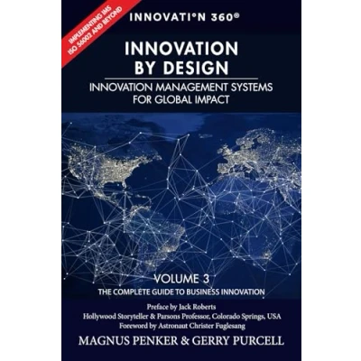 Abbildung von Innovation by Design: Management Systems for Global Impact (The Complete Guide to Business Innovation, Band 3)