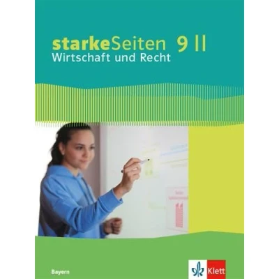 Abbildung von starkeSeiten Wirtschaft und Recht 9 II. Ausgabe Bayern Realschule: Schulbuch Klasse
