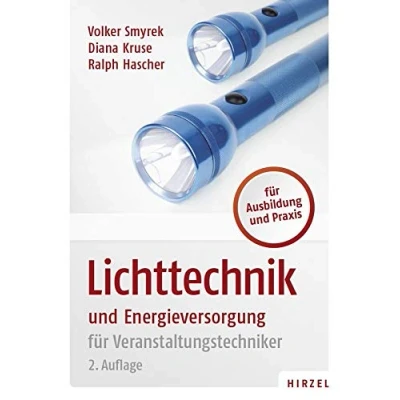 Abbildung von Lichttechnik und Energieversorgung: für Veranstaltungstechniker
