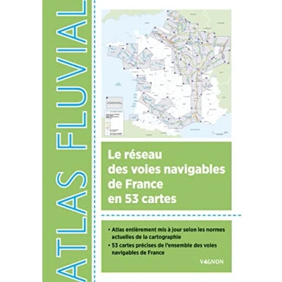 Abbildung von Atlas fluvial: Le réseau des voies navigables de France en 53 cartes