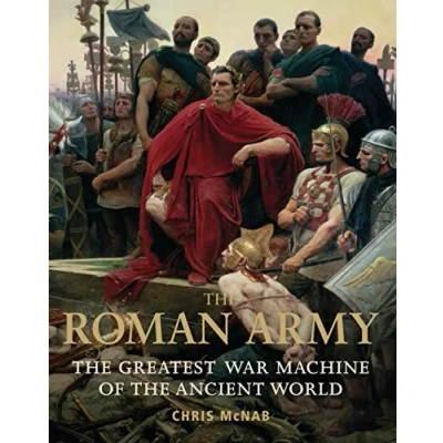 Abbildung von the Roman Army: Greatest War Machine of Ancient World (General Military)