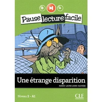 Abbildung von Une etrange disparition: disparition + CD (Lire Et S&#039;entrainer, Niveau Deux, A2)