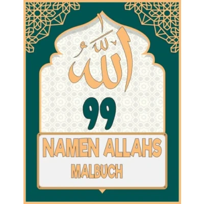 Abbildung von 99 Namen Allahs Malbuch: Islamisches Malbuch mit Asma&#039; Allah AL Husna aufwendigen Mandalas und Ornamenten auf Arabisch für Kinder Erwachsene