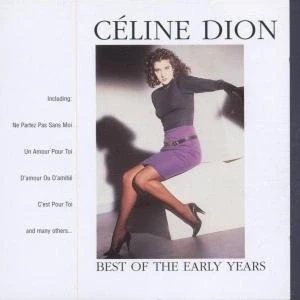 Abbildung von Best of Early Years Celine Dion Compilation CD